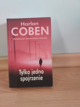 Harlan Coben - Tylko jedno spojrzenie