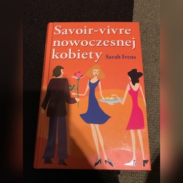 Savoir-vivre nowoczesnej kobiety