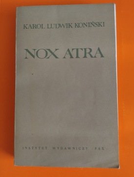 NOX ATRA - Karol Ludwik Koniński