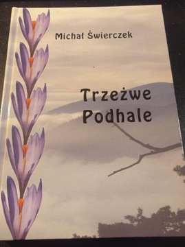 TRZEźWE PODHALE Michal Swierczek