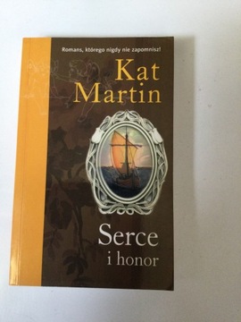 Kat Martin - Serce i honor.