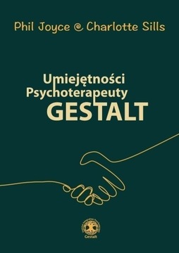 Umiejętności Psychoterapeuty Gestalt Joyce NOWA