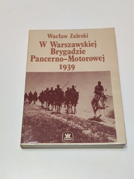  W Warszawskiej Brygadzie Pancerno-Motorowej 1939