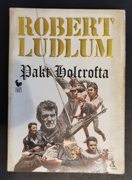 PAKT HOLCROFTA - Robert Ludlum