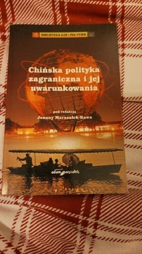 Chińska polityka zagraniczna i jej uwarunkowania