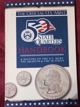 The official u.s. mint 50 state quarters handbook