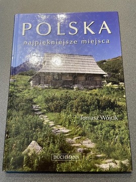 Polska - najpiękniejsze miejsca, Tomasz Wójcik