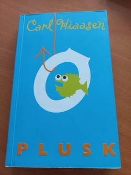 Książka dla dzieci, młodzieży. Plusk. Carl Hiassen