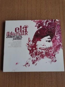 Elżbieta, Ela Adamiak - "Zbieram siebie" CD audio