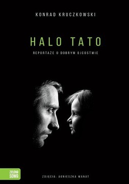  Halo Tato. Okładka książki Halo Tato. Reportaże o