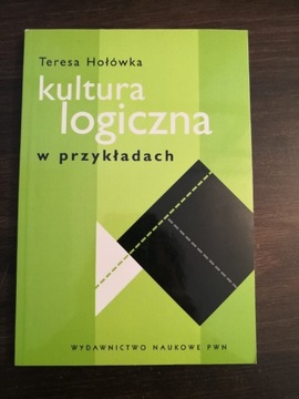 Kultura logiczna w przykładach, Teresa Hołówka