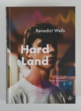 Hard Land Benedict Wells