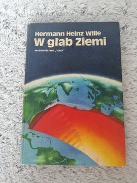 W głąb Ziemii Hermann Heinz Wille 