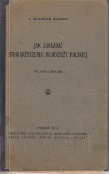 Jak zakładać stowarzyszenia młodzieży polskiej    