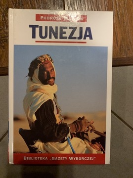 Podróże Marzeń Tunezja przewodnik