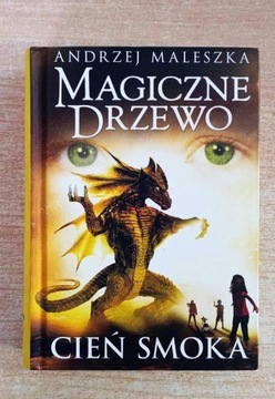 Magiczne Drzewo Cień smoka Andrzej Maleszka