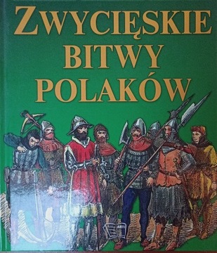 Zwycięskie bitwy Polaków - dla dzieci