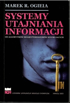 SYSTEMY UTAJNIANIA INFORMACJI Ogiela Kryptografia 