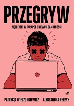 Książka "PRZEGRYW" Wieczorkiewicz & Herzyk 2024