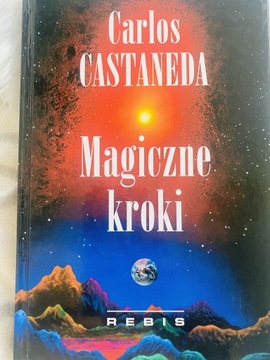 Carlos Castaneda - Magiczne kroki