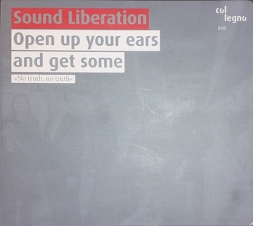 SOUND LIBERATION - Open Up Your Ears And Get Some
