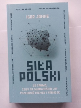 Igor Janke Siła Polski
