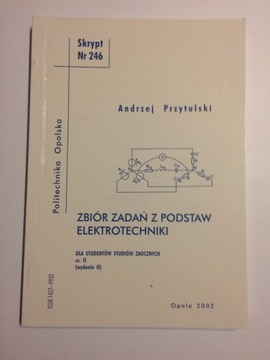 Przytulski - ZBIÓR ZADAŃ Z PODSTAW ELEKTROTECHNIKI