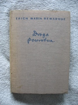 Droga powrotna Erich Maria Remarque