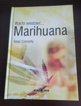 Warto wiedzieć... Marihuana