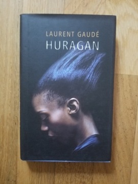 Laurent Gaudé Huragan