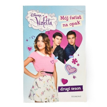 DISNEY Violetta, Mój świat na opak, drugi sezon(4)