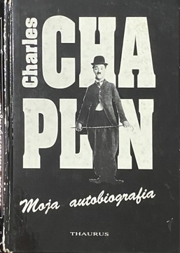 MOJA AUTOBIOGRAFIA Charles Chaplin 
