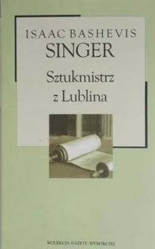 Sztukmistrz z Lublina Isaac Bashevis Singer