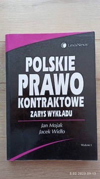 Polskie prawo kontraktowe. Zarys wykładu Jan Mojak