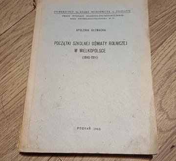 Początki szkolnej Oświaty  rolniczej w Wielkopolsc