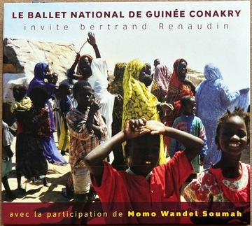 Le Ballet Guinee ... Bertrand Renaudin CD