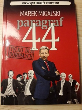 Marek Migalski Paragraf 44