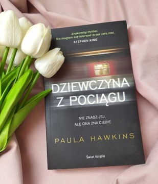 Dziewczyna z pociągu Paula Hawkins