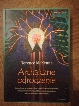 Archaiczne Odrodzenie Terence McKenna