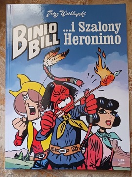 Jerzy Wróblewski BINIO BILL i Szalony Heronimo