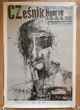 Henryk Cześnik. Plakat z wystawy. 2022