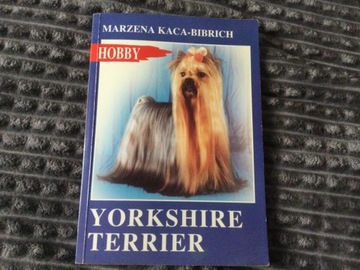 Yorkshire terrier hobby Marzena Kaca Bibrich