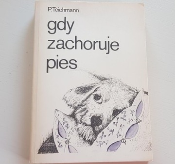 Gdy zachoruje pies P. Teichmann