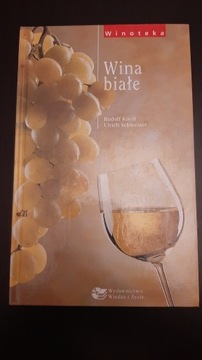 "Wina białe" Rudolf Knoll, Ulrich Schweizer