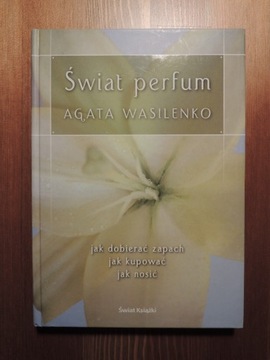 Świat perfum Agata Wasilenko