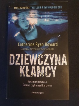 DZIEWCZYNA KŁAMCY Catherine Ryan Howard