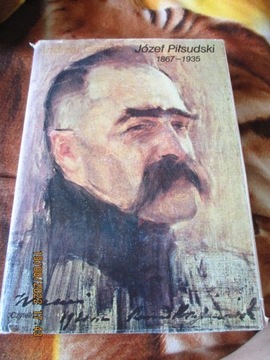 Józef Piłsudski 1867 - 1935 - Andrzej Garlicki