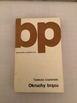 OKRUCHY BRĄZU , Tadeusz Łopieński