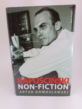 Kapuściński non- fiction Artur Domosławski