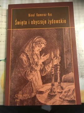 Święta i obyczaje żydowskie Ninel Kameraz-Kos